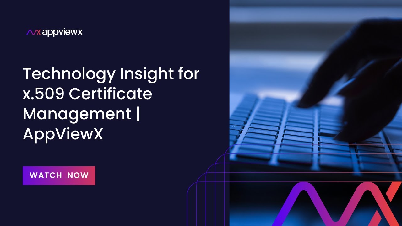 AppViewX Featured in Gartner's Certificate Management Report