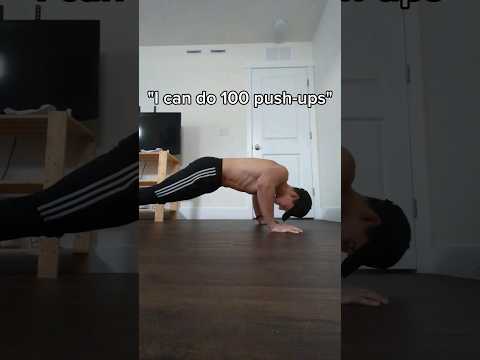 I can do 100 push-ups