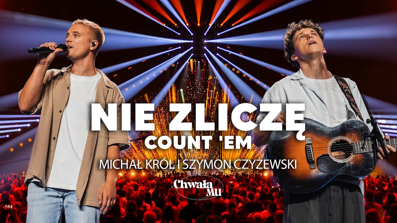 NIE ZLICZĘ / Count 'Em | ChwałaMU 2024 🎶