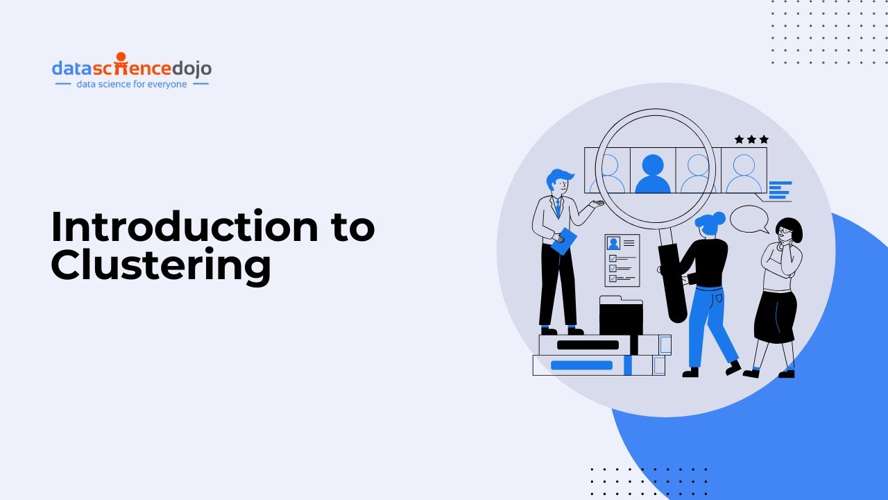 Introduction to Clustering | | Data Science in Minutes