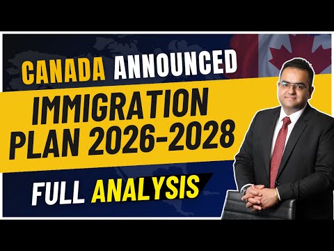 CANADA Immigration 2026-2028 Levels Plan Full Analysis - Immigration News Latest IRCC Updates, Vlogs