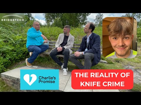 Charlie’s Promise: A Father’s Mission to End Knife Crime | Martin Cosser Interview with Bridgetech