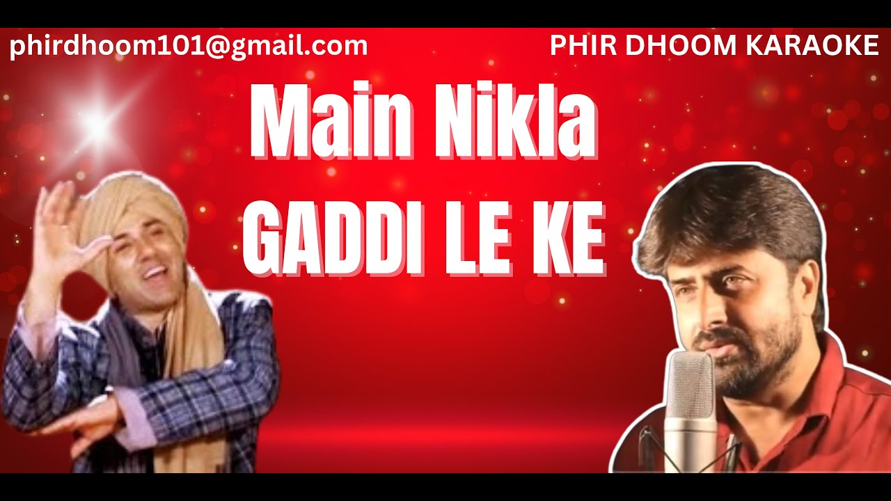 Main Nikla Gaddi Leke Karaoke with Scrolling Lyrics | Gadar: Ek Prem Katha (2001) | Udit Narayan