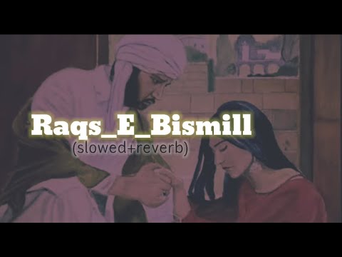 Raqs_E_Bismill Pak Ost song(slowed+reverb)#raqsebismil #zohra #lofi #slowedandreverb #humtv