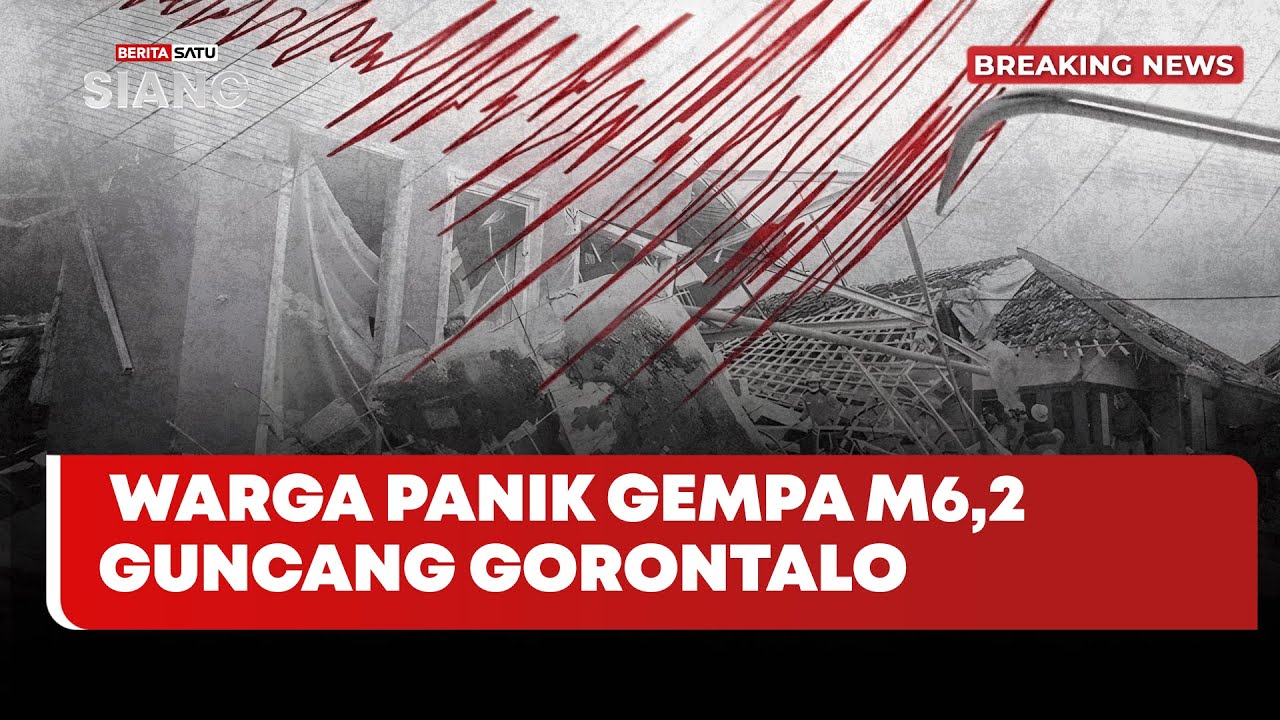 LIVE | Warga Panik Akibat Gempa M6,2 Guncang Gorontalo - Beritasatu Siang