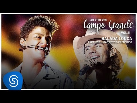 Munhoz e Mariano/ Balada Louca (Ao Vivo em Campo Grande Vol.2)