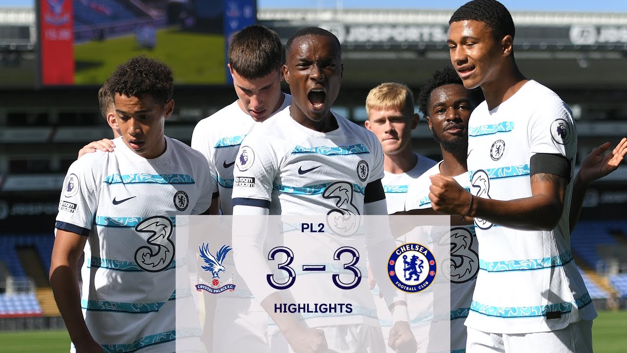 Thrilling 3-3 Draw: Crystal Palace vs Chelsea | Premier League 2 Highlights ⚽