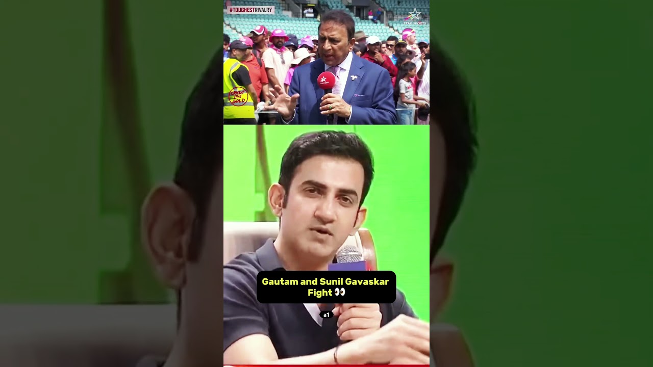 Gambhir & Gavaskar Clash π