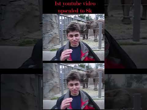 Upscale first youtube video to 8k.
