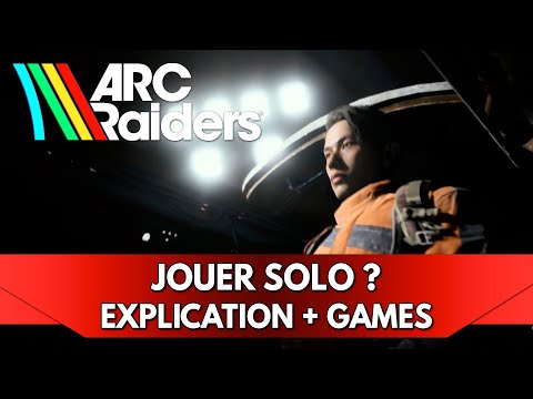 Arc Raiders FR : Jouer en Solo ? Explication du matchmaking + Gameplay Solo