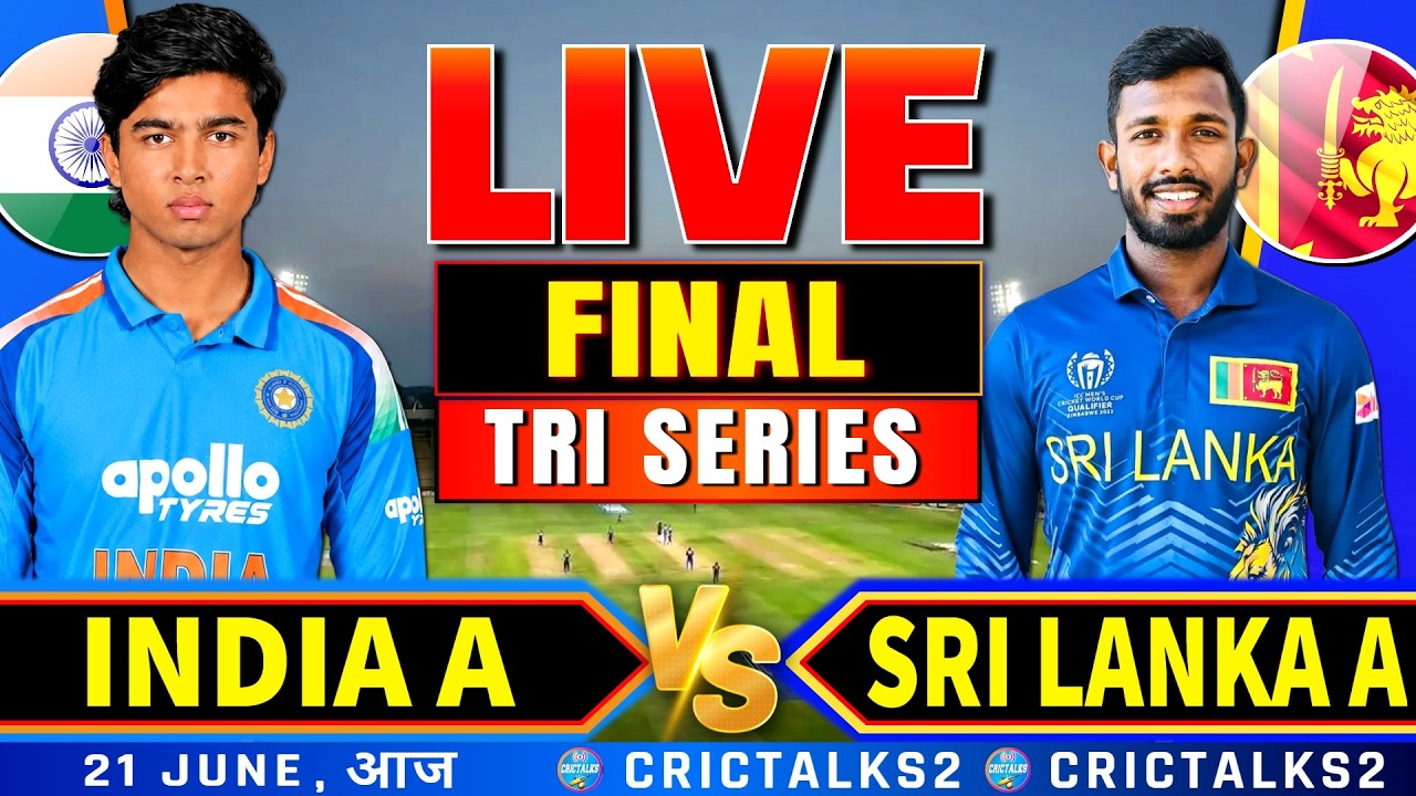 🔴 Live: India A vs Sri Lanka A, Final ODI | Tri Series | Cricket Match Today Score & Commentary