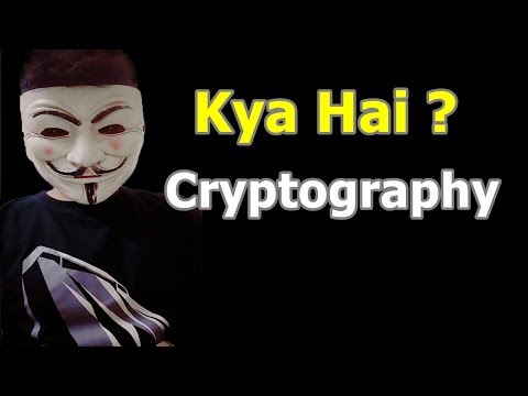 [Hindi] What is Cryptography ? | Kya hai cryptography ? |Types Of  cryptography? Explained in Detail