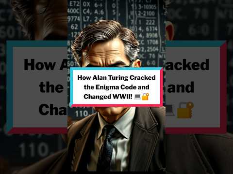 How Alan Turing Cracked The Enigma Code and Changed WWII! 💻🔐