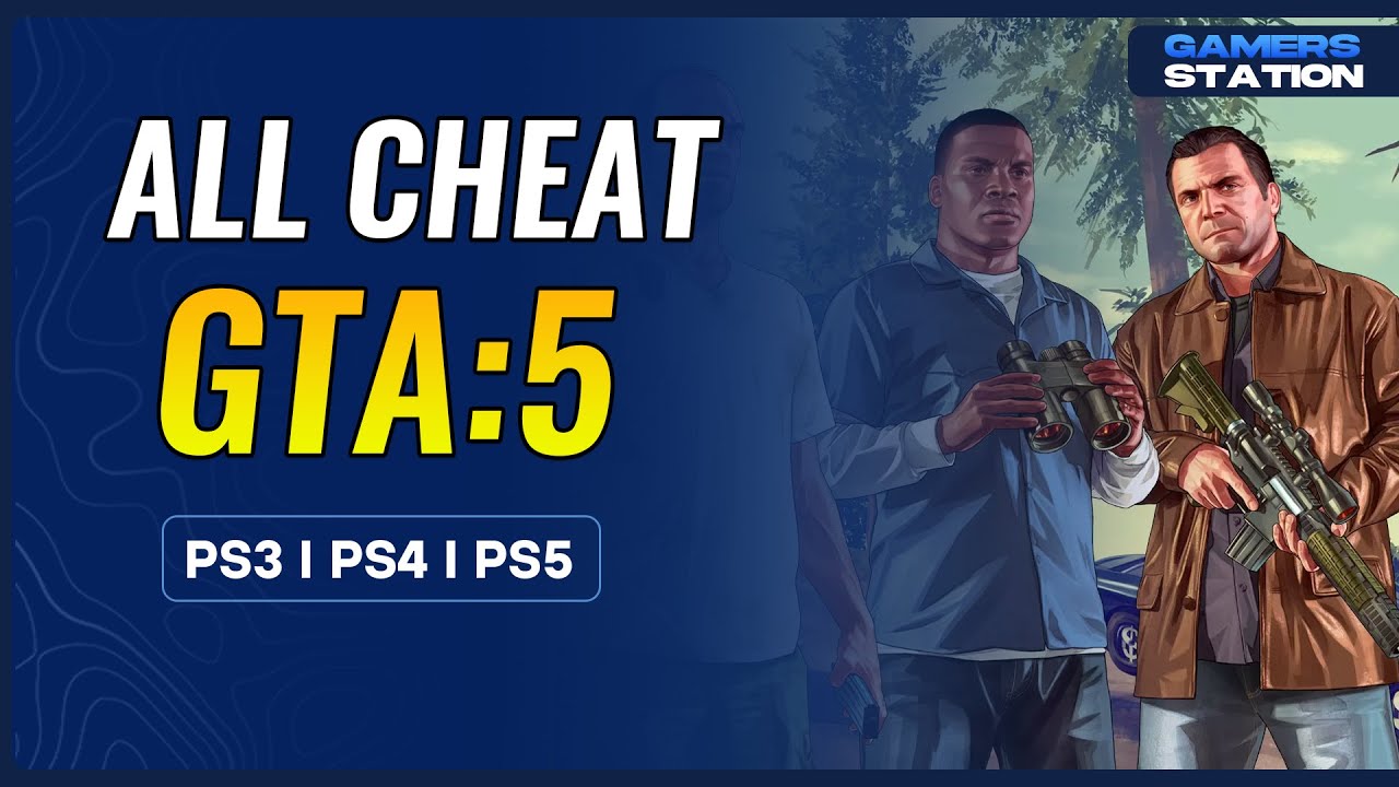GTA 5: GTA 5 Cheat Codes for PS3, PS4 & PS5 🎮