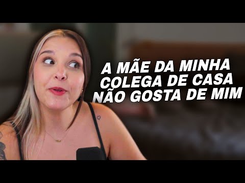 Não quero SAIR DE CASA por causa dela