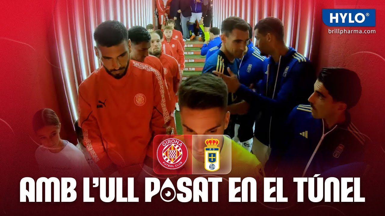 Girona FC vs Real Oviedo | Exciting Tunnel Cam Highlights ⚽