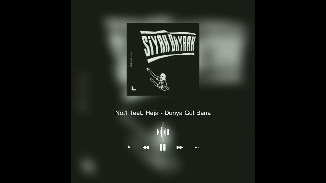No.1 feat. Heja - Dünya Gül Bana (Slowed & Reverb) 🎶 | SiyahBayrak Fan Work