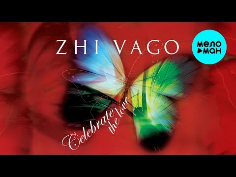 Zhi Vago - Celebrate (The Love) Single 1996