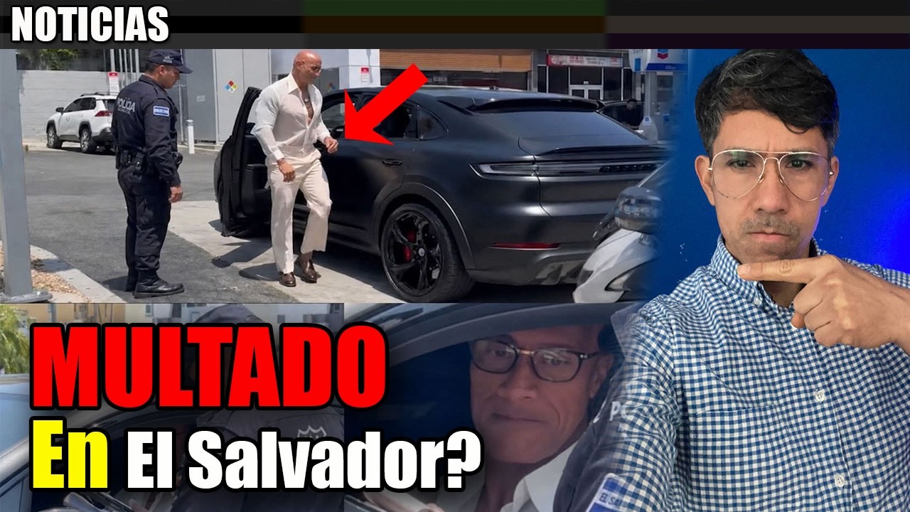 ¿Dwayne Johnson Multado en El Salvador? 🤔