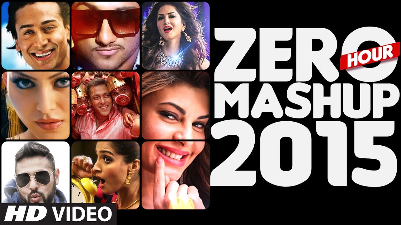 Zero Hour Mashup 2015 | Best Bollywood Mix 🎶