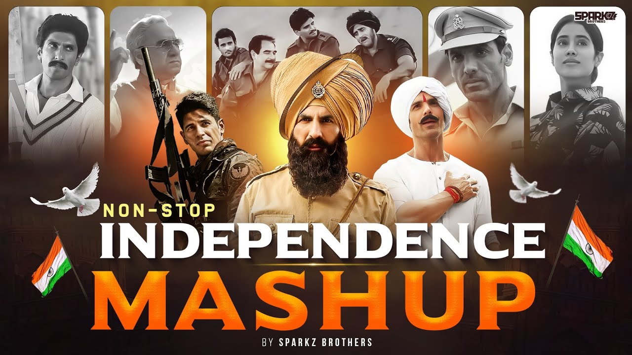 Independence Day Mashup 2025 🇮🇳 | SparkZ Brothers | Patriotic Songs | 15 August Special | Jukebox