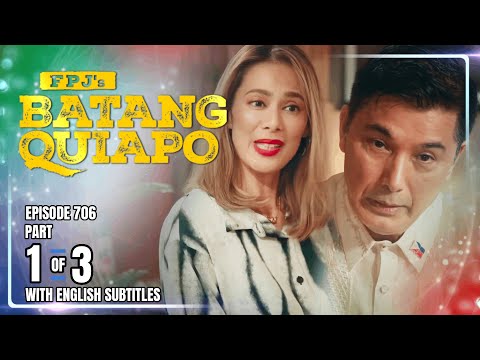 FPJ's Batang Quiapo | Episode 706 (Part 1 of 3) | November 4, 2025 with English Subtitles