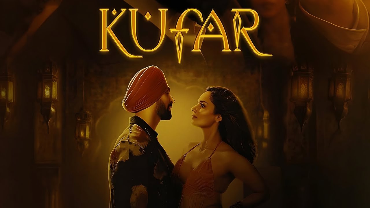 Diljit Dosanjh's New Hit 'KUFAR' Official Music Video 🎶