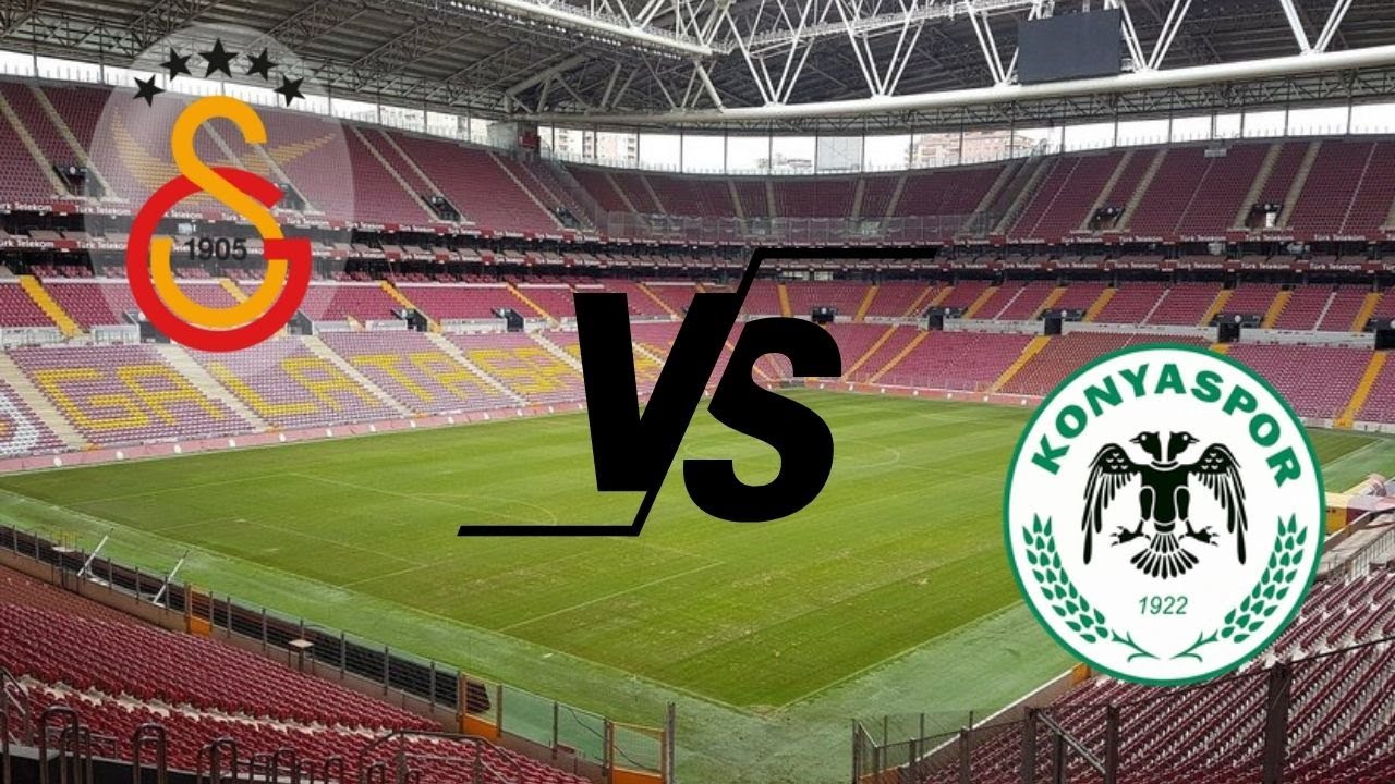 Galatasaray – Konyaspor Maçı Saat ve Kanal Bilgileri 📺