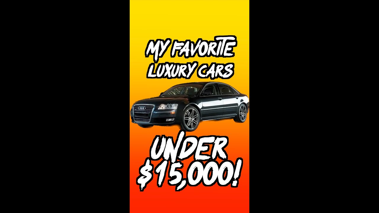 Top Luxury Cars Under $15,000 π