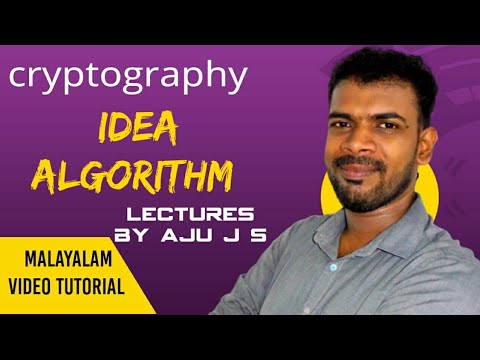 IDEA Algorithm | International Data Encryption Algorithm | Malayalam Video Tutorial | Cryptography