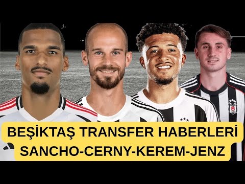 Beşiktaş'ta Transfer Haberleri: Pellegrini,Jenz, Sancho Ve Kerem #beşiktaş #transfer