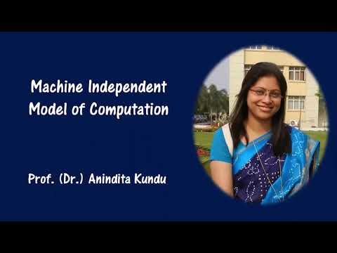 Lecture 2: Machine independent model of computation