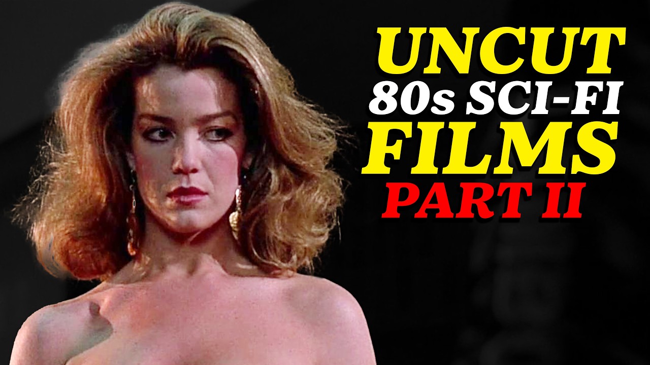 15 Banned 80s Sci-Fi Movies Now Uncut 🎬