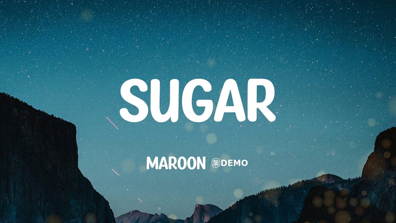 Maroon 5 - Sugar (Lyric Video) 🎶