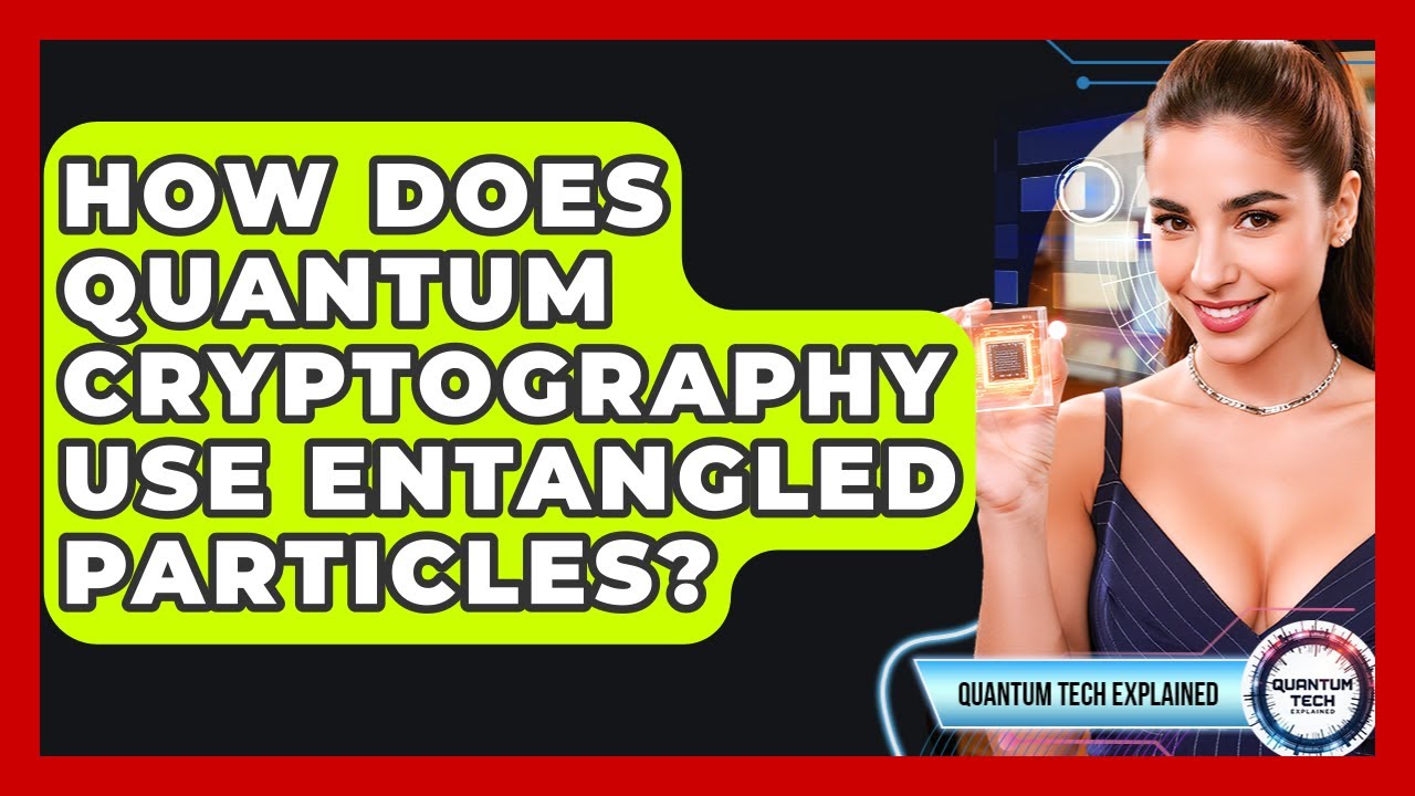 Unlocking Secure Communication: How Quantum Cryptography Uses Entangled Particles 🔐