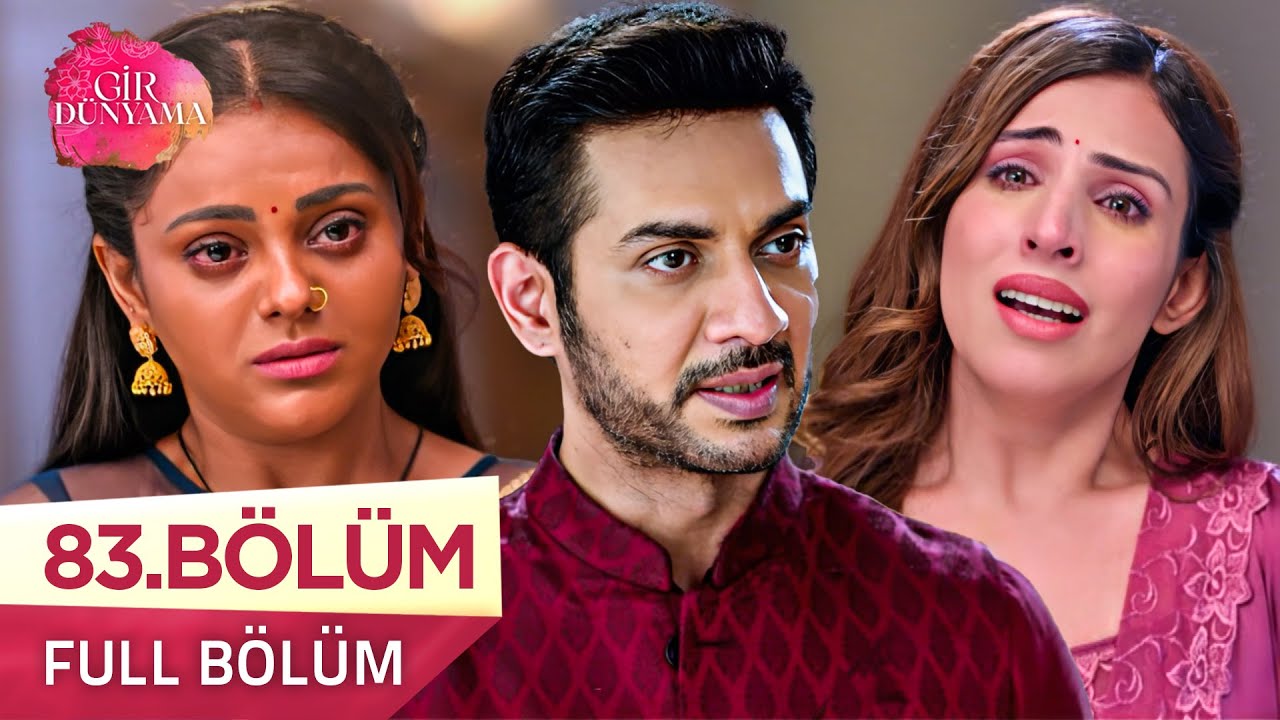 Gir Dünyama Episode 83 (Tose Naina Milaaki Ke) – Airing on 5 Nov 2025 on Kanal 7 📺