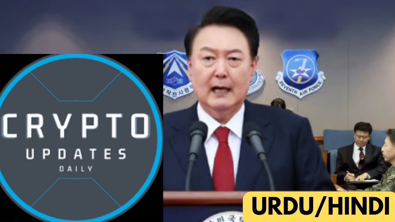 South Korea Martial Law & Crypto Market Updates | Urdu/Hindi | 6 Dec 2024 🇰🇷