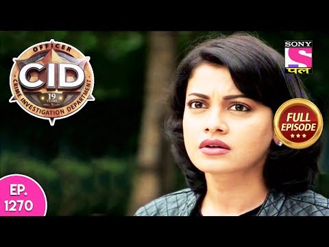 CID - Full Episode 1270 - 16th February , 2018
