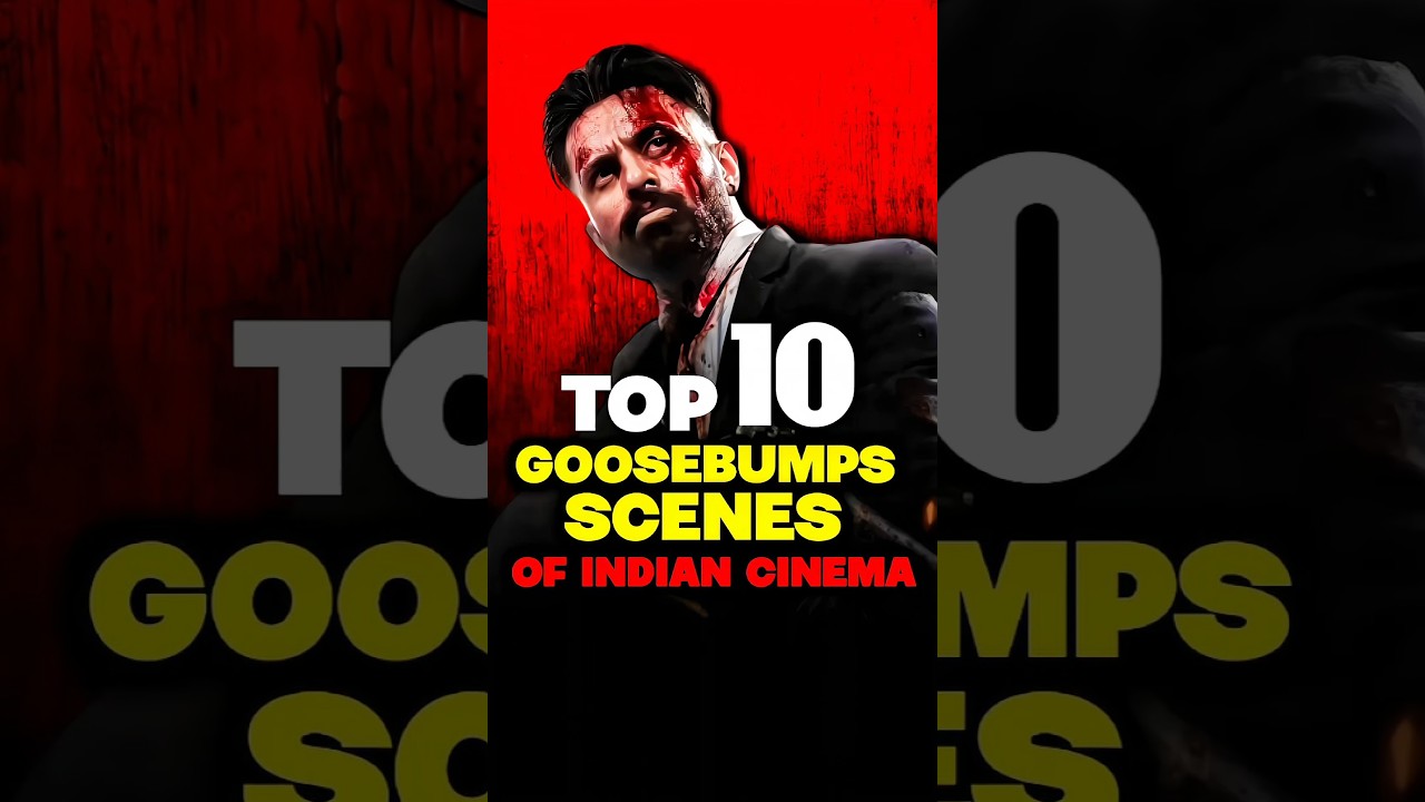 Top 10 Most Scary and Thrilling Goosebumps Scenes in Indian Cinema 🎬