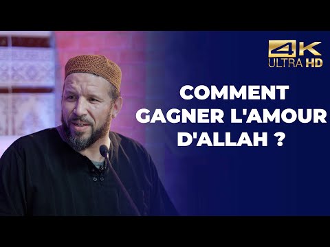 Comment gagner l'amour d'Allah ? - Pr. Abdel Aziz