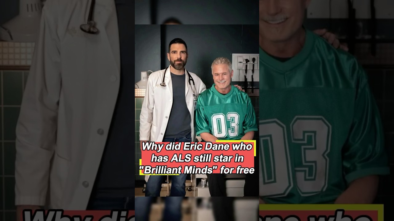Eric Dane's Inspiring Dedication: Acting in 'Brilliant Minds' Despite ALS Diagnosis 🎬