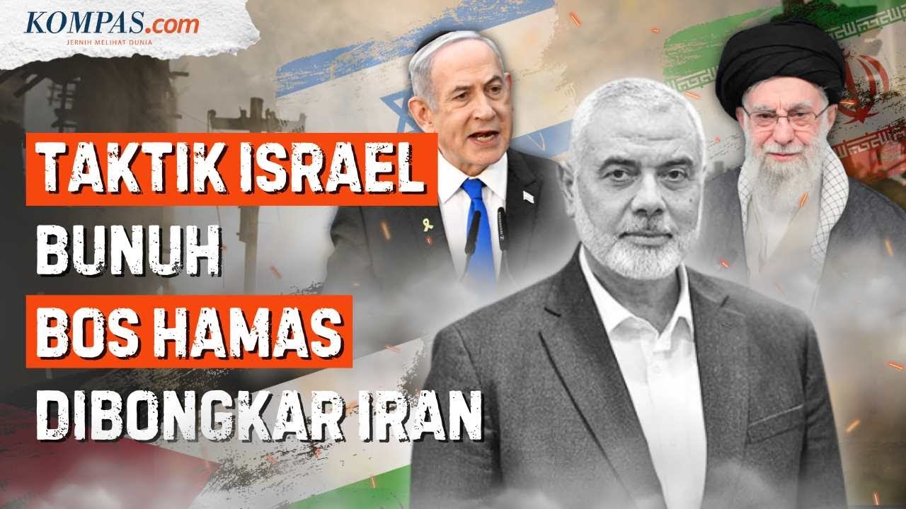 Pengungkapan Cara Israel Tewaskan Pemimpin Hamas Ismail Haniyeh di Teheran 2024