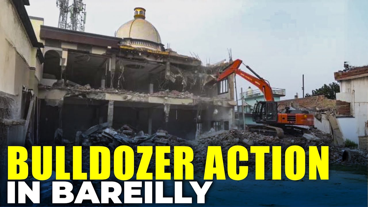 Bulldozer Action on Wajid Baig's Properties in Bareilly 🚜