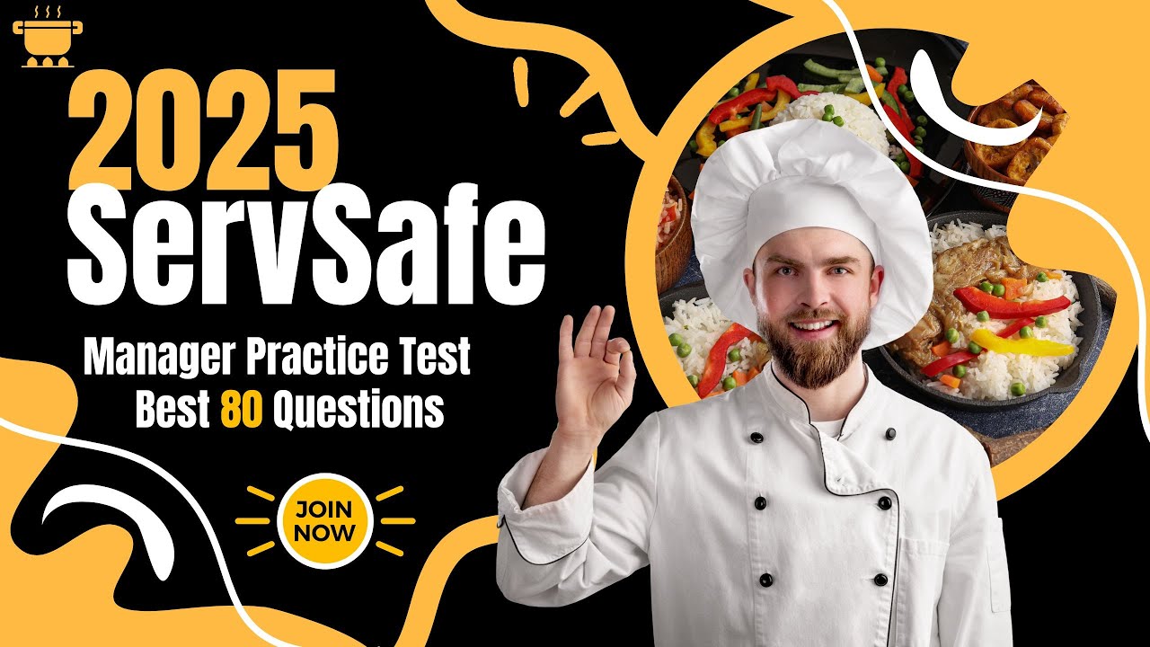 2025 ServSafe Manager Practice Test: 80 Key Questions