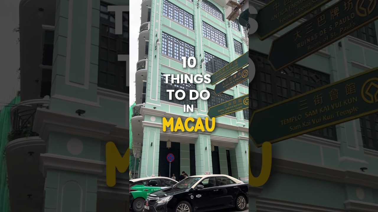 Top 10 Must-See Attractions in Macau for a Perfect 1-Day Trip 🇲🇴