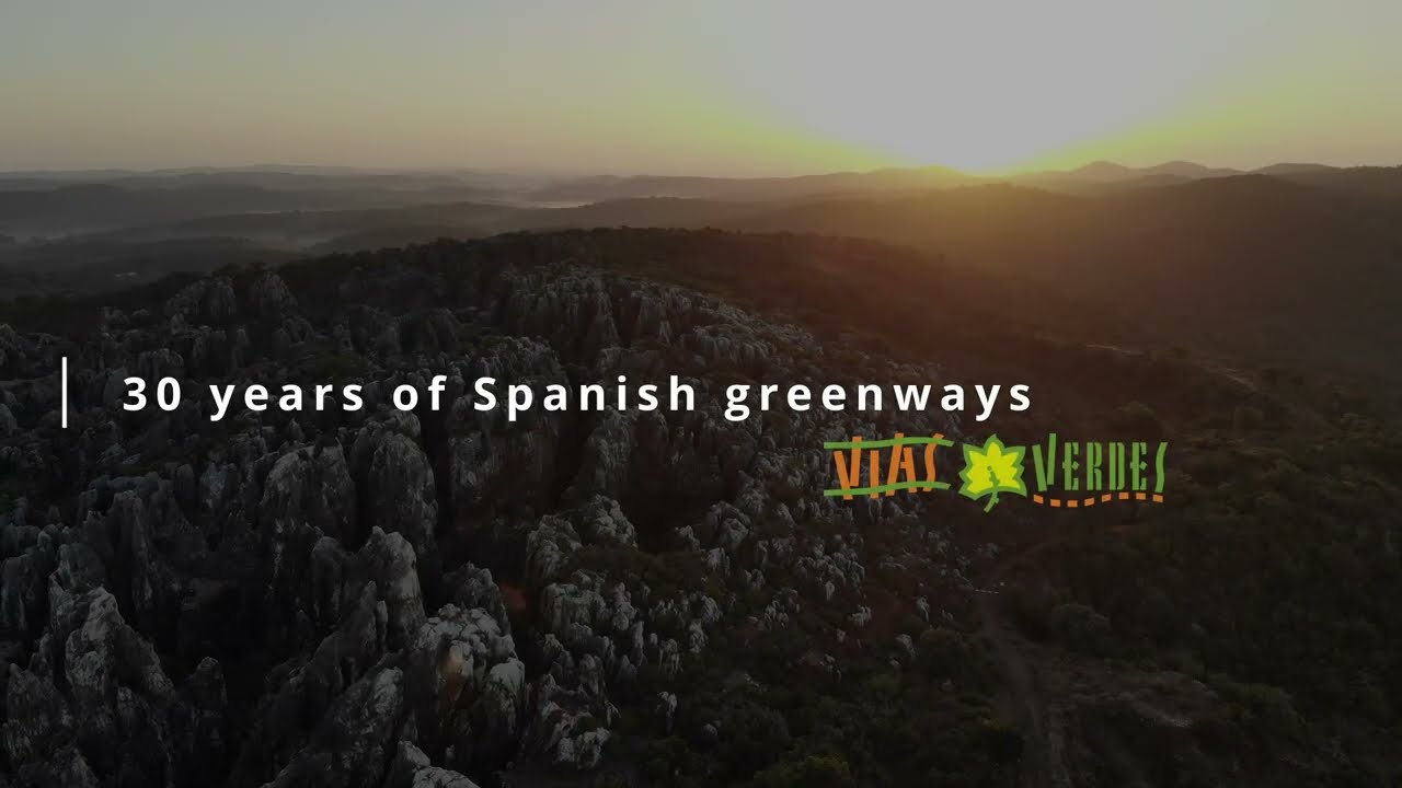 Thirty years of Spanish Greenways - Spain