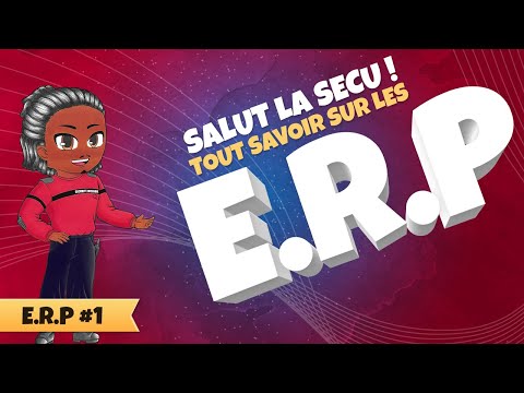 Les E.R.P (Établissement Recevant du Public) #1 - Salut la Sécu !