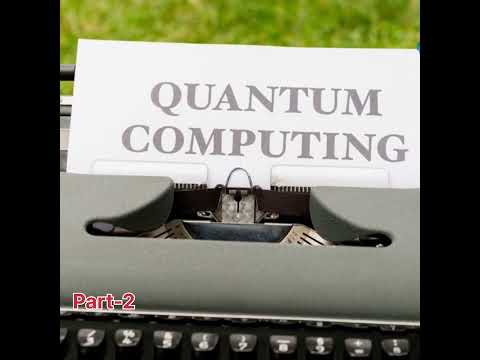 What is Quantum Computing? Simplified in Hindi and English | Part-2  @ECEResearcher