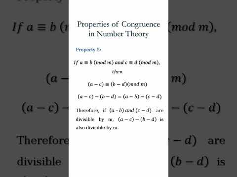 Properties of Congruence in Number Theory