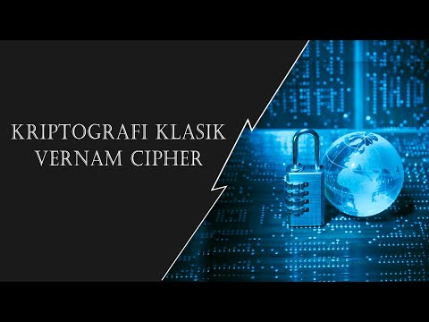 Kriptografi Klasik : Vernam Cipher
